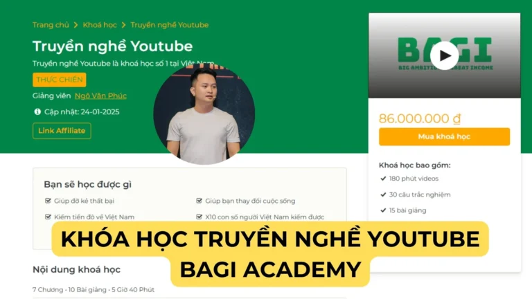 Khóa học truyền nghề youtube BAGI ACADEMY (86tr)